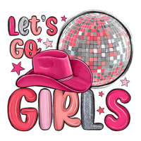 let s go girls | Teevron