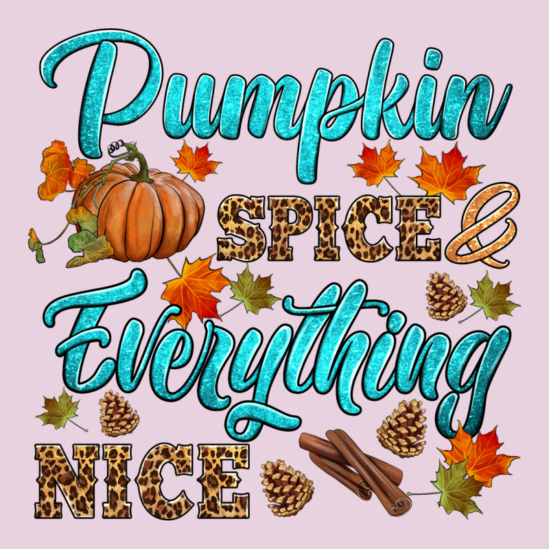Pumpkin Spice Everything Nice Classic Tee by HRA Design Shop | Teevron