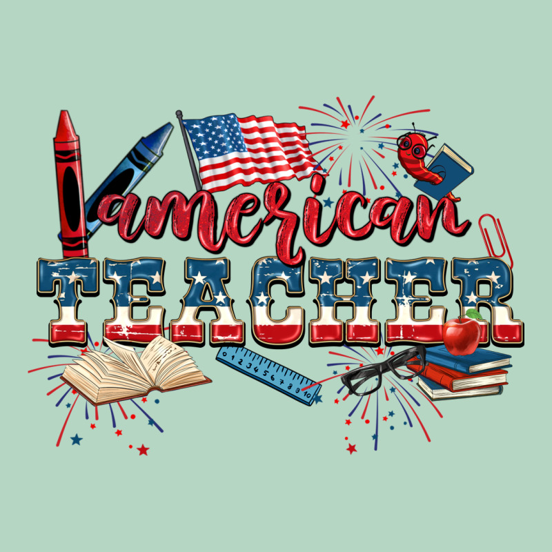 American Teacher 4th Of July Classic Tee by CowGirlArtShop | Teevron