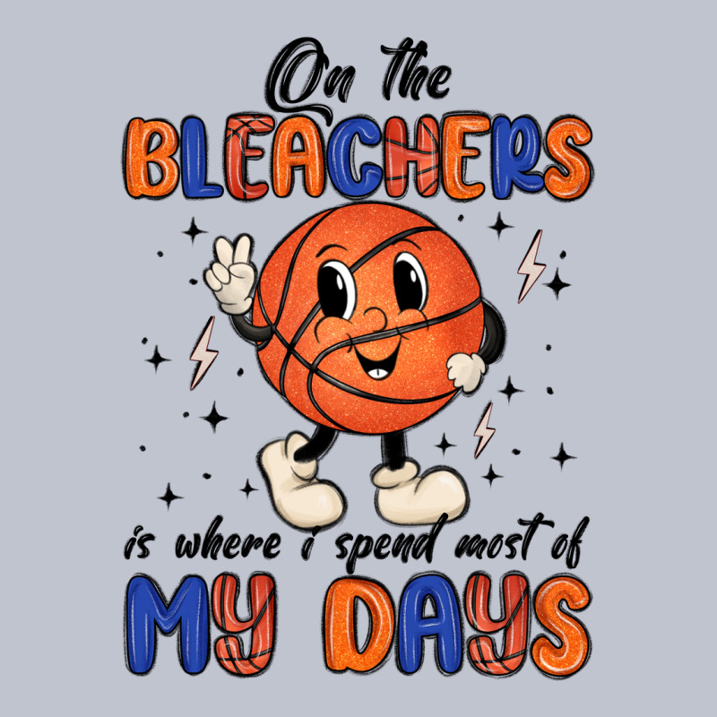 On The Bleachers Is Where I Spend Most Of My Days Premium Hoodie by MaliasSmallBusiness | Teevron