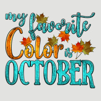 My Favorite Color Is October Classic Tee | Teevron