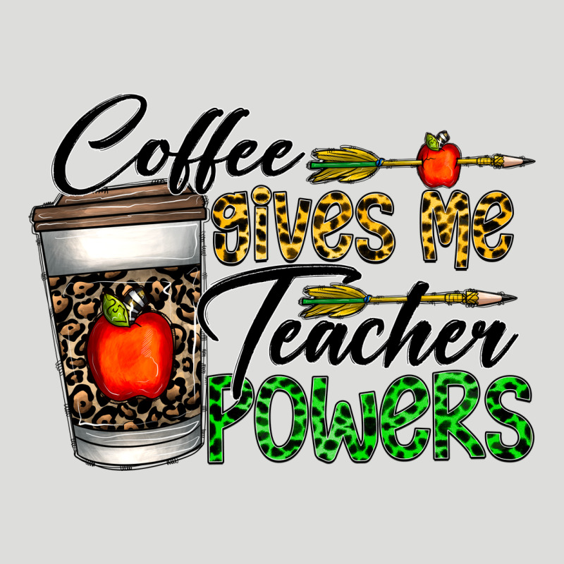 Coffee Gives Me Teacher Powers Zipper Hoodie by CowhideDigitalArt | Teevron