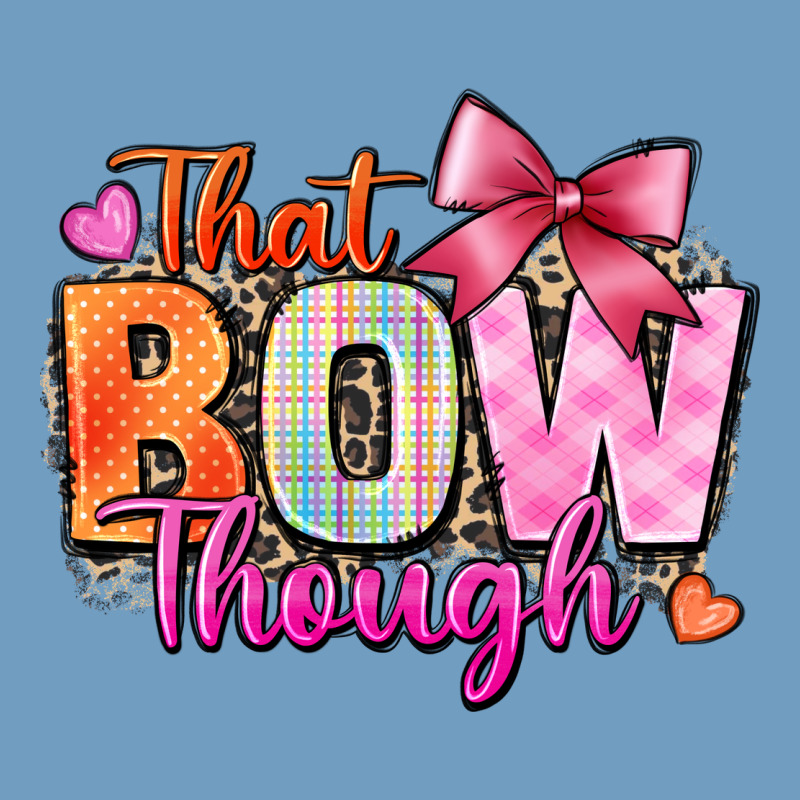 That Bow Though Urban Heavy Tee by Zillion Design Studio | Teevron