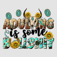 Adulting Is Some Bullshit Premium Sweatshirt | Teevron