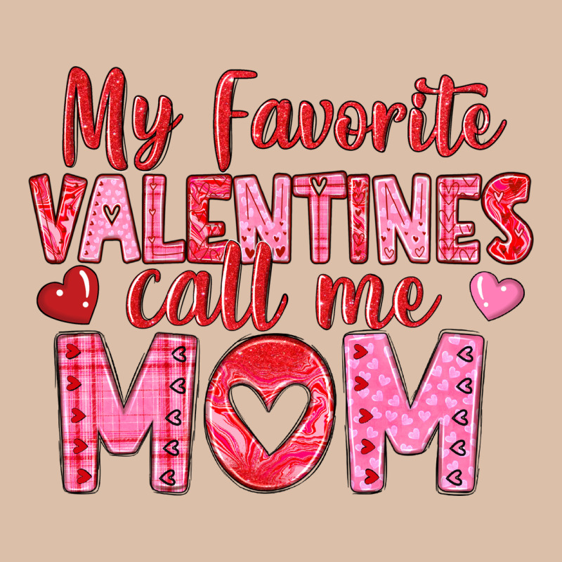 My Favorite Valentine Call Me Mom Urban Heavy Tee by texasbilliewilder | Teevron