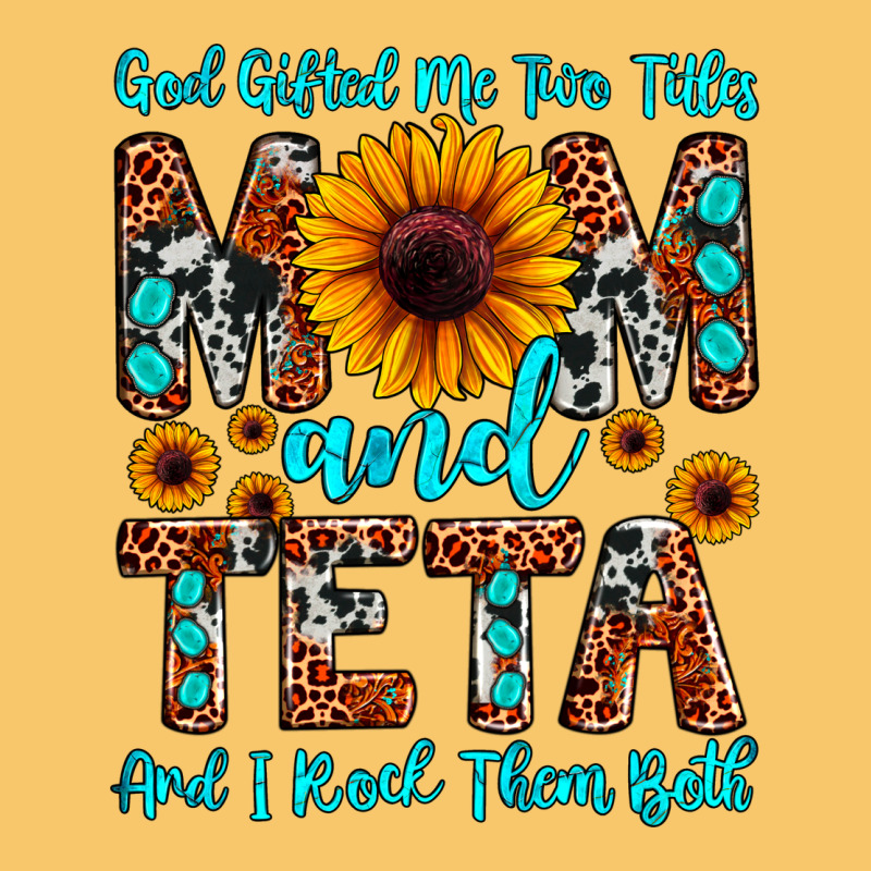 God Gifted Me Two Titles Mom And Teta And I Rock T Vintage Hoodie by JahusDesignShop | Teevron