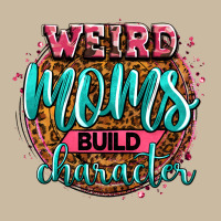 Weird Moms Build Character Long Sleeve Tee | Teevron