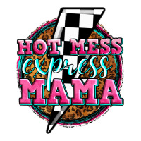 hot mess express mama | Teevron