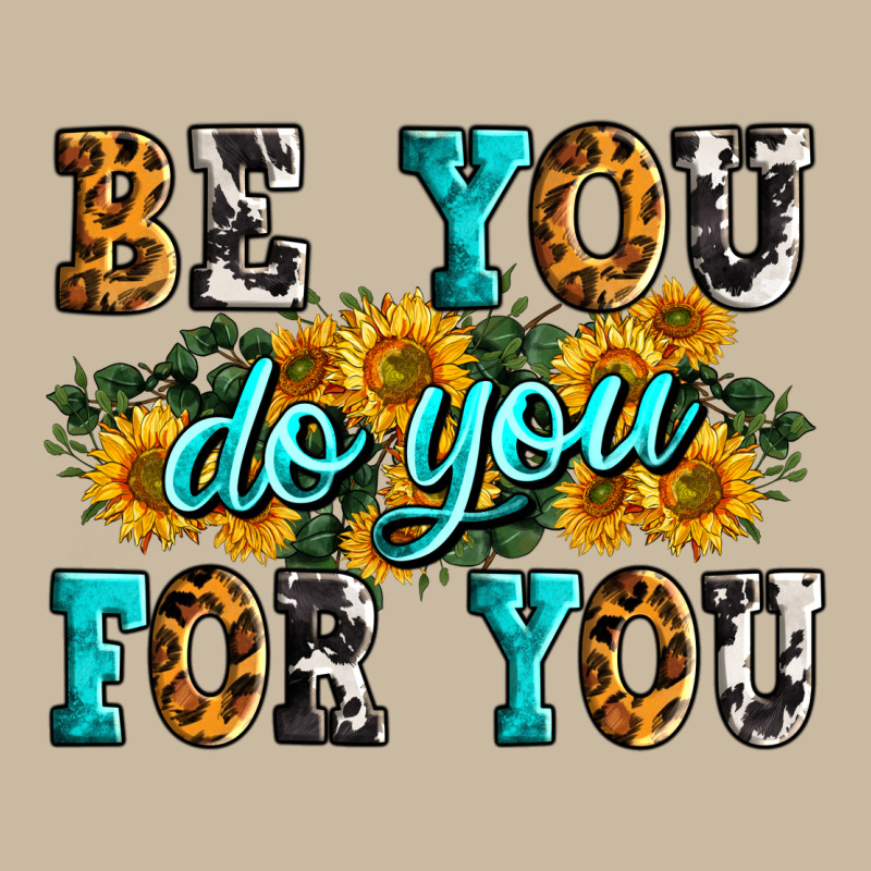 Be You Do You For You Long Sleeve Tee by Zillion Design Studio | Teevron