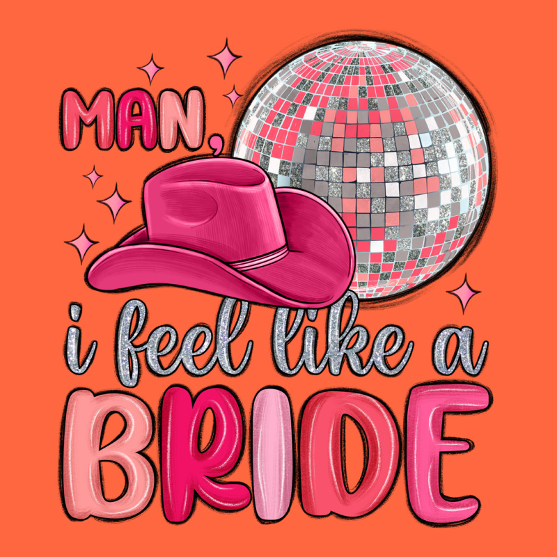 Man I Feel Like A Bride Premium Hoodie by MaliasSmallBusiness | Teevron
