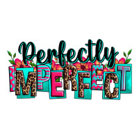 perfectly imperfect | Teevron