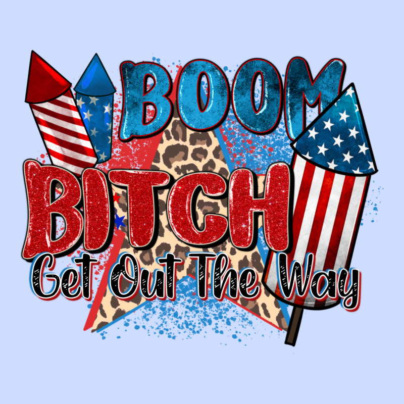Boom Bitch Get Out The Way Urban Heavy Tee by Zillion Design Studio | Teevron
