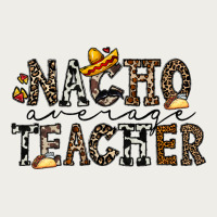 Nacho Averange Teacher Zipper Hoodie | Teevron