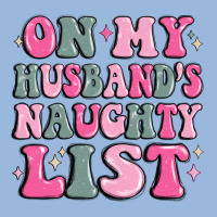 On My Husband's Naughty List Premium Hoodie | Teevron