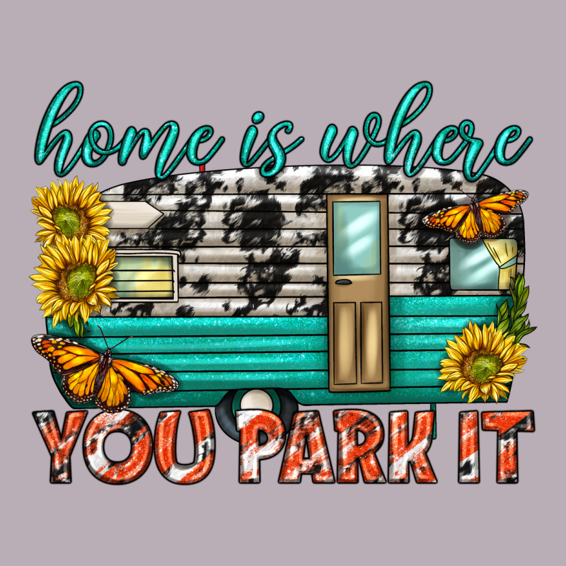 Home Is Where  You Park It Vintage Tee by texasbilliewilder | Teevron