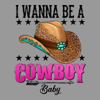 I Wanna Be A Cowboy Baby Vintage Hoodie | Teevron