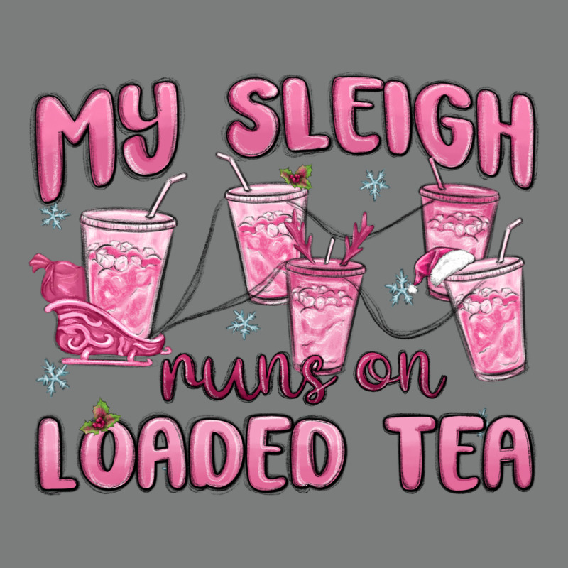My Sleigh Runs On Loaded Tea Premium Hoodie by MaliasSmallBusiness | Teevron