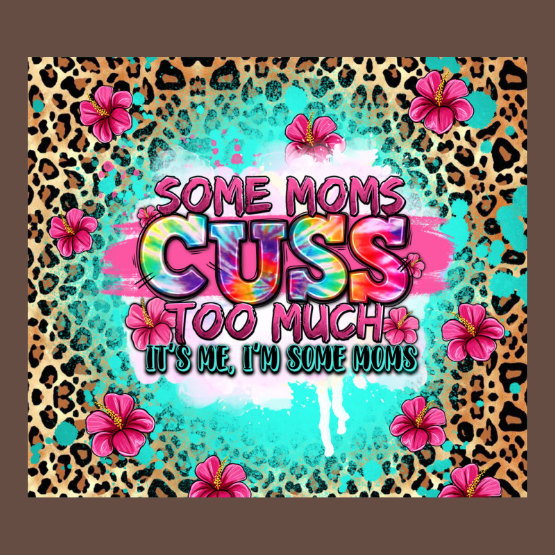 Some Moms Cuss Too Much It's Me I'm Some Moms Long Sleeve Tee by Zillion Design Studio | Teevron