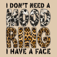 I Dont Need A Mood Ring I Have A Face Classic Tee | Teevron