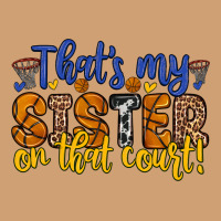 That S My Sister On That Court Vintage Tee | Teevron