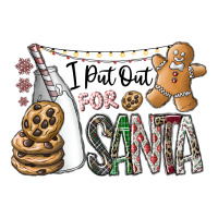 i put out for santa | Teevron
