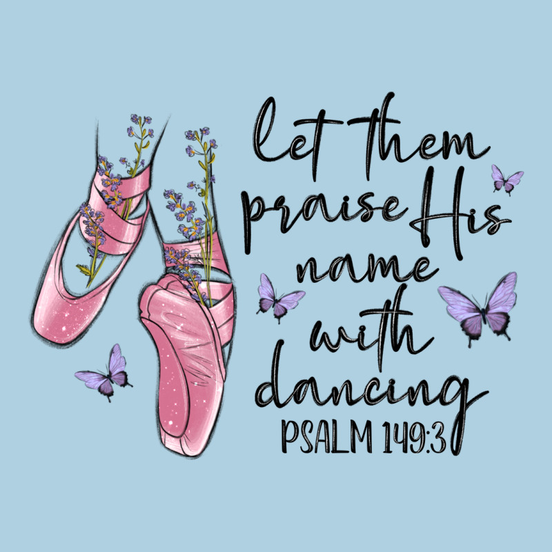 Let Them Praise His Name With Dancing Premium Hoodie by MaliasSmallBusiness | Teevron