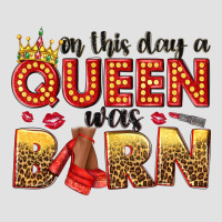 On This Day A Queen Was Born Premium Hoodie | Teevron