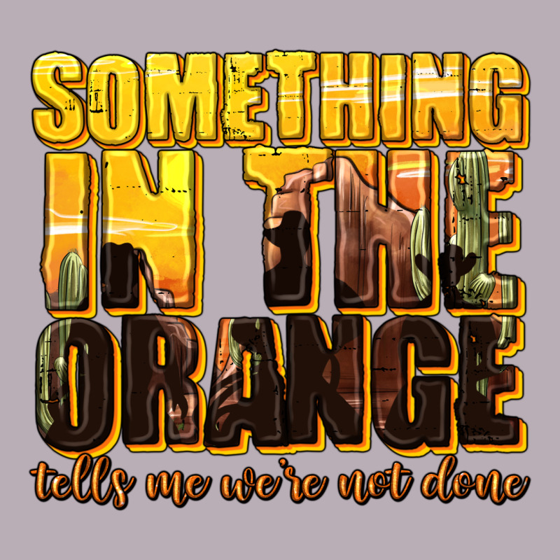 Something In The Orange Western Vintage Tee by texasbilliewilder | Teevron
