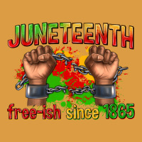 Juneteenth Free Ish Since 1865 Urban Heavy Tee | Teevron