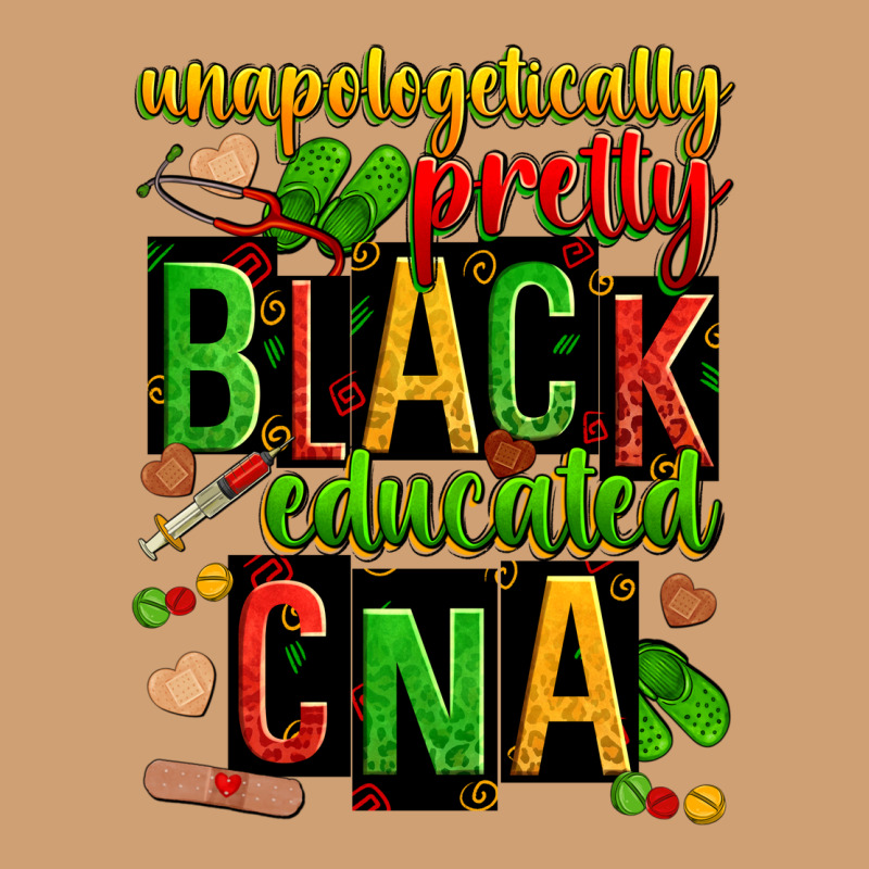 Unapologetically Pretty Black And Educated Cna Zillion Vintage Tee by Zillion Design Studio | Teevron