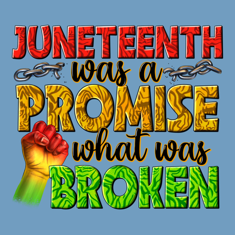 Juneteenth Was A Promise What Was Broken Urban Heavy Tee by texasbilliewilder | Teevron