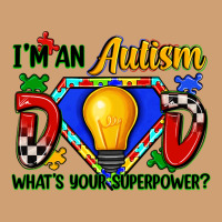 Im An Autism Dad Whats Your Superpower Vintage Tee | Teevron