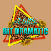 A Little Bit Dramatic Vintage Tee | Teevron
