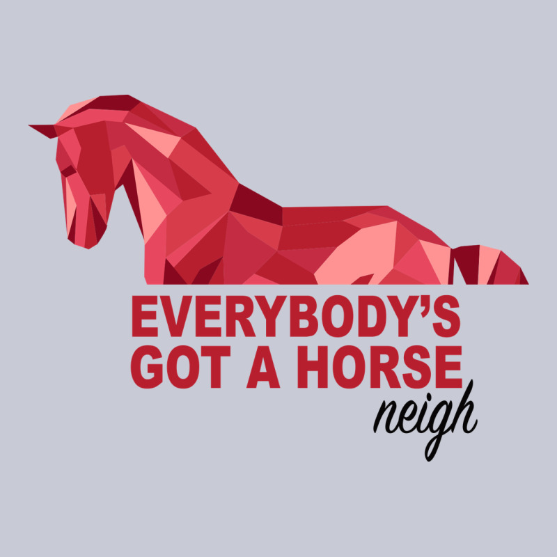 Everybody's Got A Horse Neigh Heavyweight Hoodie by Bettercallsaul | Teevron