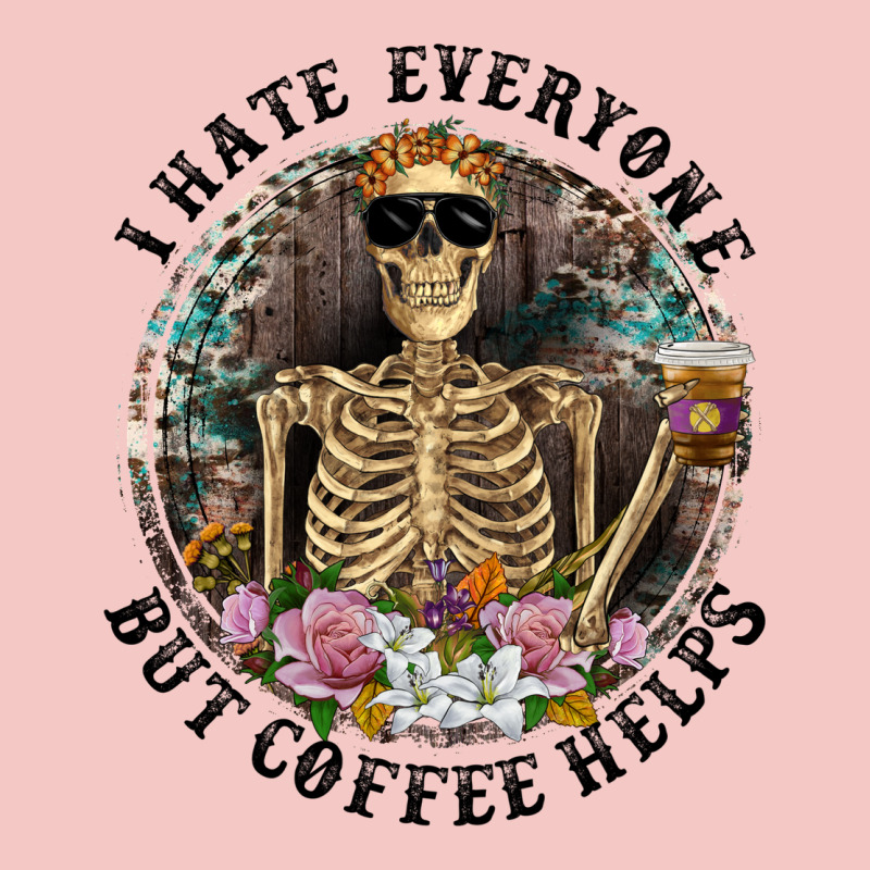 I Hate Everyone But Coffee Helps With Flowers Urban Heavy Tee by RanaPortraitStore | Teevron