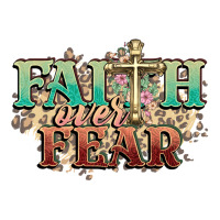 faith over fear cross | Teevron