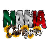 mama chingona | Teevron