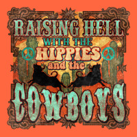 Raising Hell With The Hippies And The Cowboys Premium Hoodie | Teevron