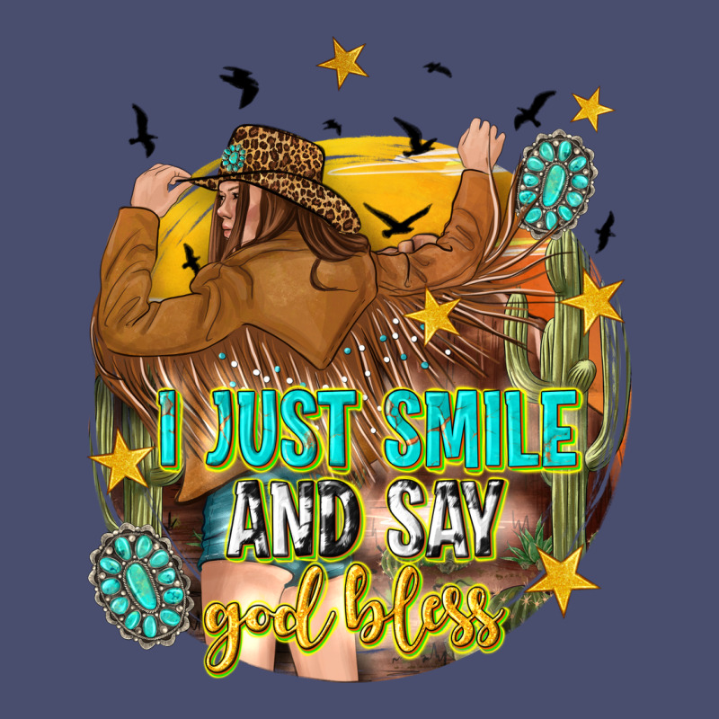 I Just Smile And Say God Bless Vintage Tee by texasbilliewilder | Teevron