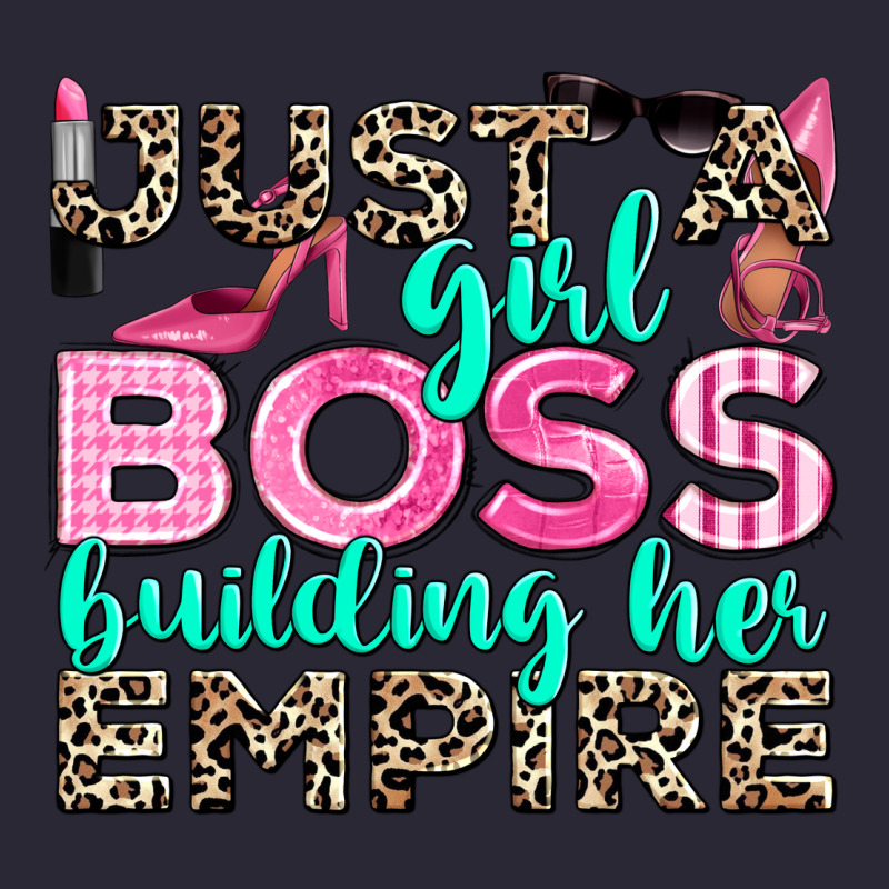Just A Girl Boss Building Her Empire Vintage Tee by texasbilliewilder | Teevron