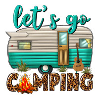 lets go camping | Teevron