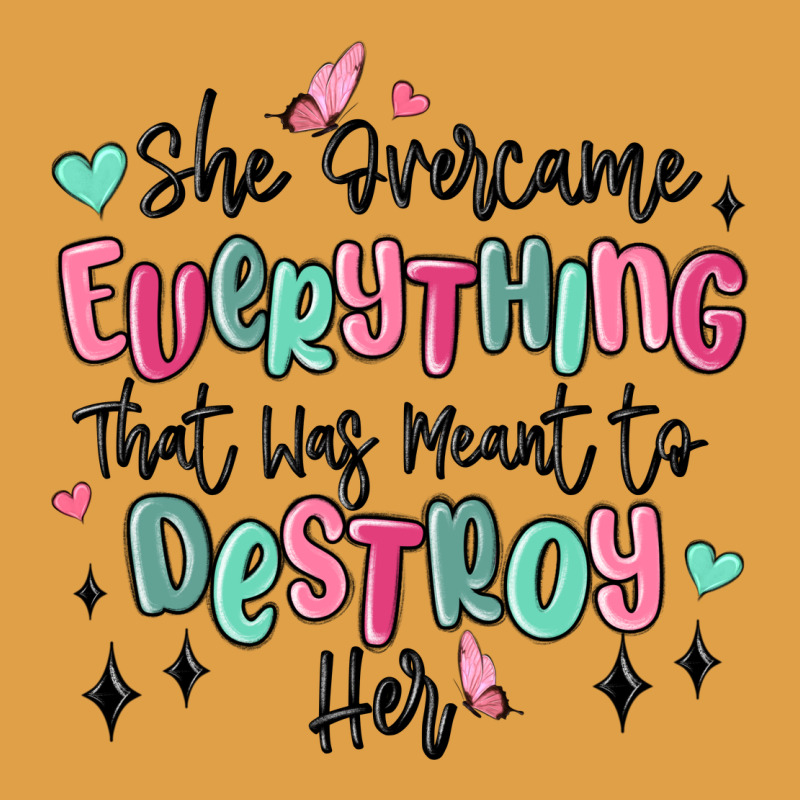 She Overcame Everything That Was Meant To Destroy Premium Hoodie by MaliasSmallBusiness | Teevron