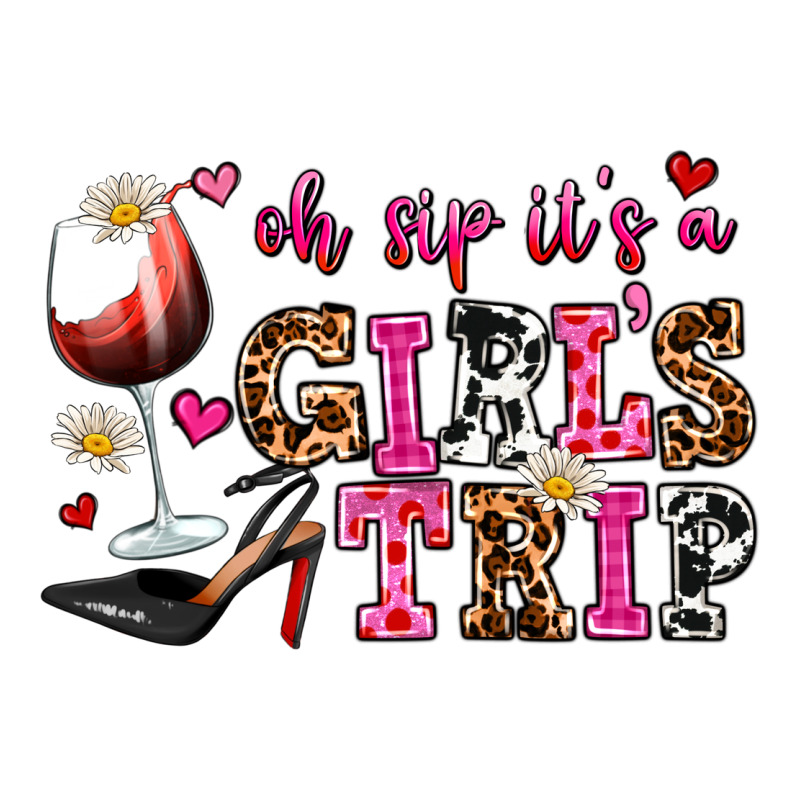 Oh Sip Its A Girls Trip Ladies Tee by AdoDesignShop | Teevron