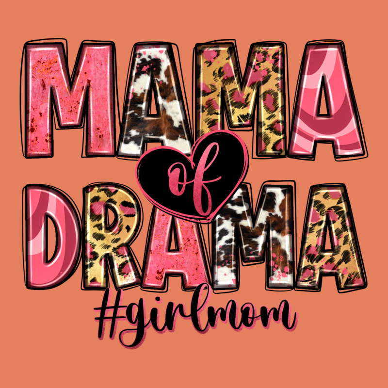 Mama Of Drama Girl Mom Classic Tee by Zillion Design Studio | Teevron