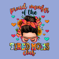 Proud Member Of The Tired Moms Club Classic Tee | Teevron