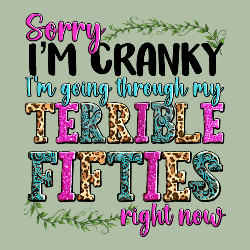 Sorry I’m Cranky I’m Going Through My Terrible Urban Heavy Tee by texasbilliewilder | Teevron