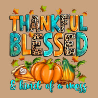 Thankful Blessed And Kind Of A Mess Vintage Tee | Teevron