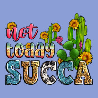Not Today Succa Long Sleeve Tee | Teevron