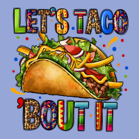 Lets Taco Bout It Classic Tee | Teevron