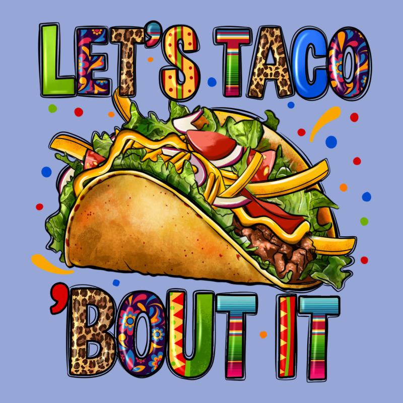 Lets Taco Bout It Classic Tee by CTS Tumbler Store | Teevron